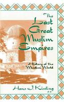 Last Great Muslim Empires