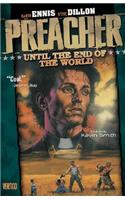 Preacher TP Vol 02 Until The End Of The World New