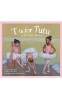 T Is for Tutu