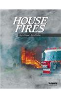 House Fires