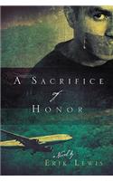 A Sacrifice of Honor