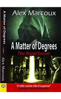 Matter of Degrees