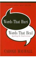 Words That Hurt, Words That Heal