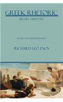 Greek Rhetoric Before Aristotle