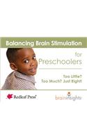 Balancing Brain Stimulation for Preschoolers