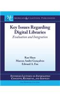 Key Issues Regarding Digital Libraries