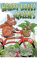 Harry Loves Greens