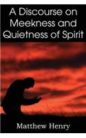 Discourse on Meekness and Quietness of Spirit