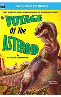Voyage of the Asteroid, The, & Revolt of the Outworlds