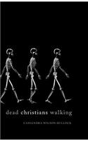 Dead Christians Walking