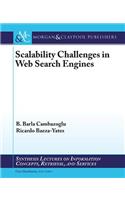 Scalability Challenges in Web Search Engines