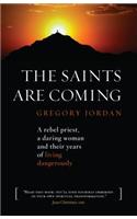 The Saints Are Coming