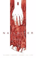 Nailbiter Volume 1: There Will Be Blood: (NAILBITER TP)