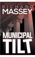Municipal Tilt