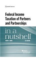 Federal Income Taxation of Partners and Partnerships in a Nutshell