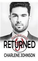 Returned