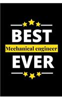 Best Mechanical Engineer Ever: Funny Job Career Notebook Journal Lined Wide Ruled Paper Stylish Diary Planner 6x9 Inches 120 Pages Gift