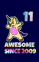 Dabbing Unicorn Awesome Since 2009 11th Birthday