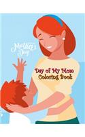 Day of My Mom Coloring Book