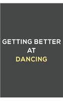 getting better at dancing