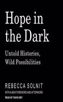 Hope in the Dark Lib/E
