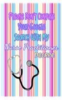 Please Don't Confuse Your Google Search With My Nurse Practitioner Degree