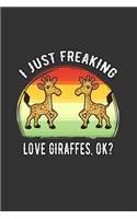 i just freaking love Giraffes, Ok