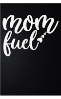 Mom Fuel