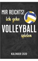 Mir reicht's - Volleyball Kalender 2020
