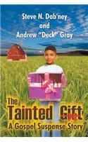 Tainted Gift