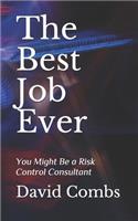 The Best Job Ever