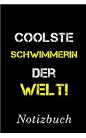 Coolste Schwimmerin Der Welt Notizbuch: - Notizbuch mit 110 linierten Seiten - Format 6x9 DIN A5 - Soft cover matt -