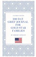 100 Day Grief Journal for Gold Star Families
