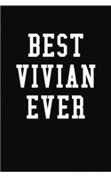 Best Vivian Ever: Personalized First Name Journal Notebook