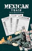 Mexican Train Score Record Sheets