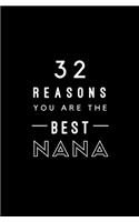 32 Reasons You Are The Best Nana: Fill In Prompted Memory Book