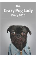 Crazy Pug Lady Diary 2020