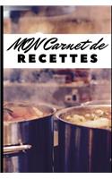 Mon Carnet de Recettes: Vos recettes préférées dans un seul endroit