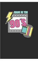 Made In The 90's