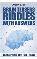 Brain Teasers Riddles With Answers: Irupu Puzzles - Large Print For Fun Travel