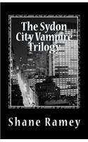 The Sydon City Vampire Trilogy: The Children of Espen, the Children of Mamro, the Children of Draygan