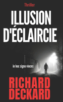 illusion d'éclaircie: in hoc signo vinces (version poche)