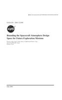 Bounding the Spacecraft Atmosphere Design Space for Future Exploration Missions