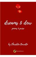 dreams & dew: poems & prose