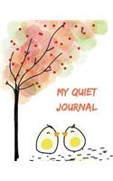 My Quiet Journal: 8 x 10 Best 100 Page Ruled Diary: Children's Printing, Doodles, Drawings, Learning and Early Development Notebook to Keep Kids Engaged by Practicing
