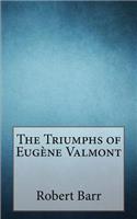 The Triumphs of EugÃ¨ne Valmont