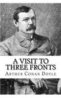 A Visit to Three Fronts