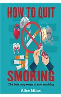 How to Quit Smoking