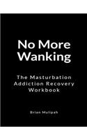 No More Wanking