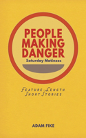 People Making Danger
